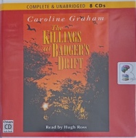 The Killings at Badger's Drift written by Caroline Graham performed by Hugh Ross on Audio CD (Unabridged)